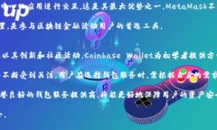截至2023年，全球最大的区块链钱包通