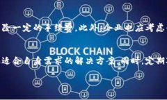 关于“企业数字钱包开户要钱吗”的问
